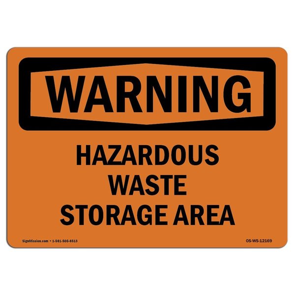 Signmission Safety Sign, OSHA WARNING, 18" Height, 24" Width, Aluminum, Hazardous Waste Storage Area, Landscape OS-WS-A-1824-L-12169